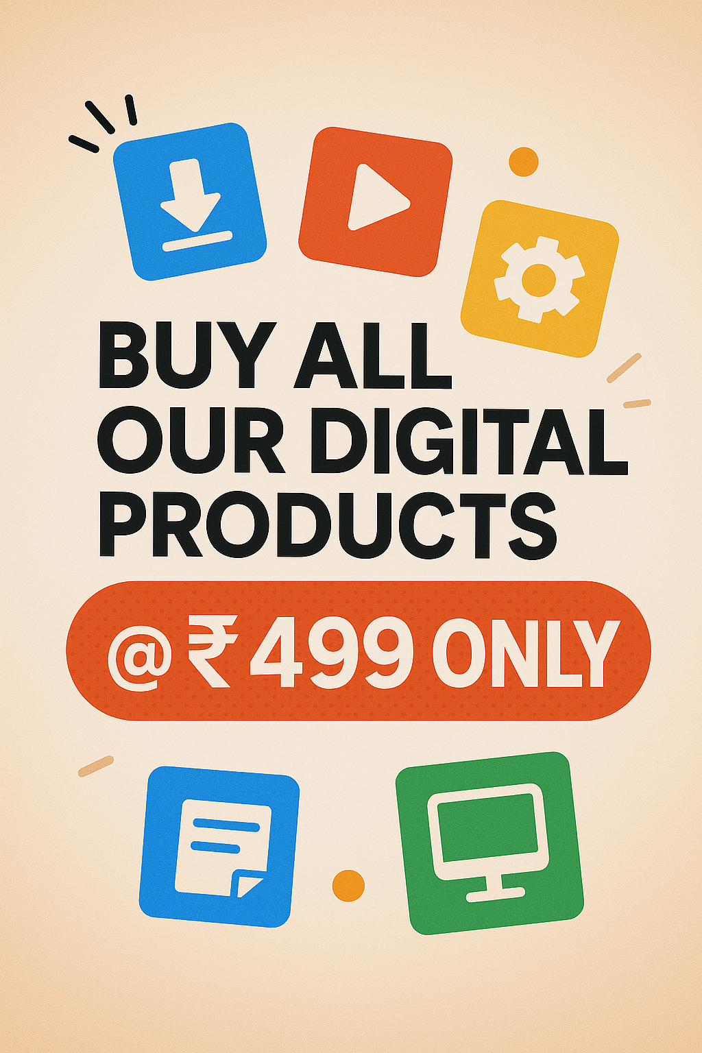 Buy all our digital Products @ 499/- only
